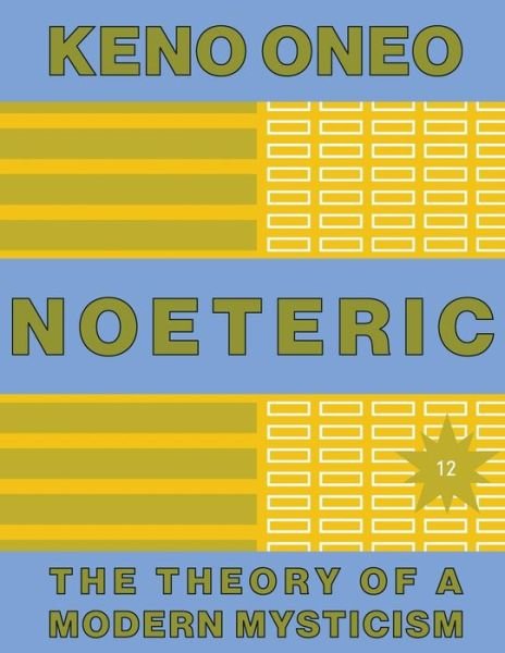 Cover for Keno Oneo · NOETERIC 12 - Der moderne Vitalisumus (Paperback Book) (2017)