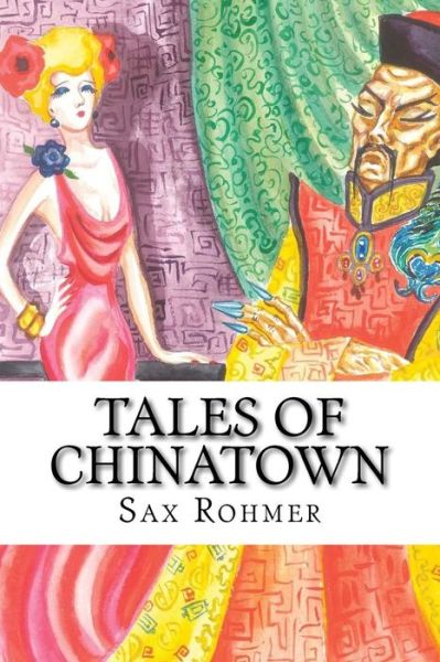 Cover for Professor Sax Rohmer · Tales of Chinatown (Paperback Book) (2017)