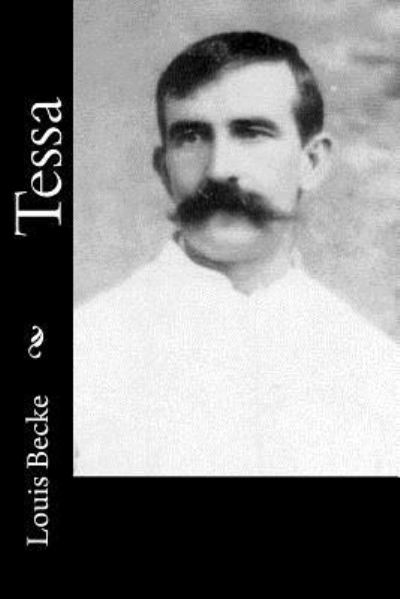 Cover for Louis Becke · Tessa (Paperback Book) (2017)