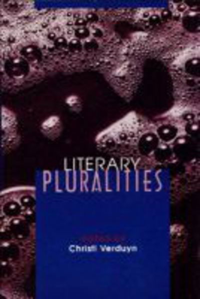 Cover for Christl Verduyn · Literary Pluralities: First Edition (Paperback Book) (1998)