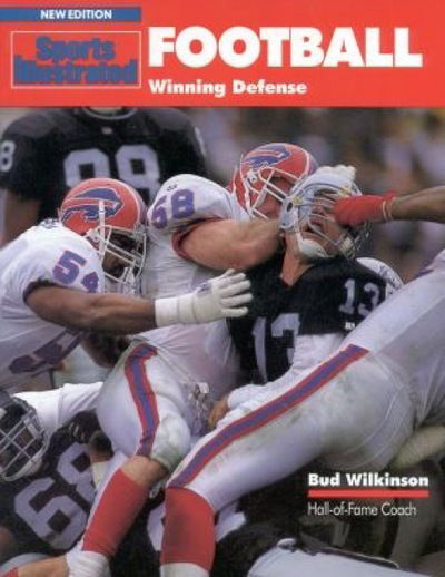 Football: Winning Defense - Bud Wilkinson - Books - Sports Illustrated Books,U.S. - 9781568000039 - September 1, 1993