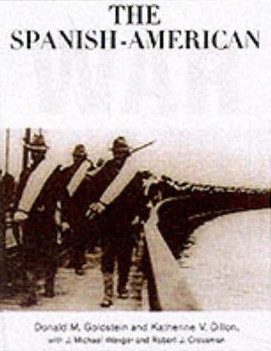 Cover for Donald M. Goldstein · Spanish-American War (Paperback Book) [New Ed edition] (2000)