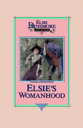 Cover for Elsi Martha Finley · Elsie's Womanhood - Collectors Edition, Book 4 of 28 Book Series (Paperback Book) (2001)