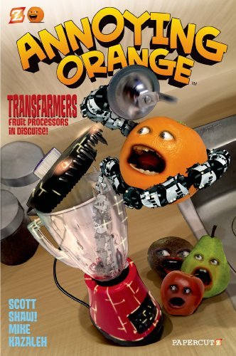 Annoying Orange #5: Transfarmers: Food Processors in Disguise! - Scott Shaw - Books - Papercutz - 9781597075039 - May 13, 2014