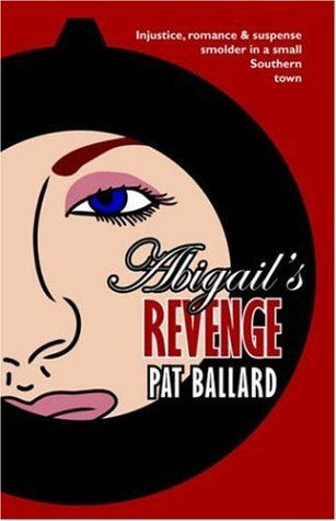 Cover for Pat Ballard · Abigail's Revenge (Taschenbuch) [First edition] (2005)