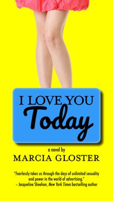 Cover for Marcia Gloster · I Love You Today: A Novel (Pocketbok) (2025)