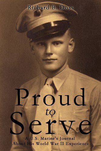 Cover for Ph. D. Richard B. Doss · Proud to Serve (Paperback Book) (2011)