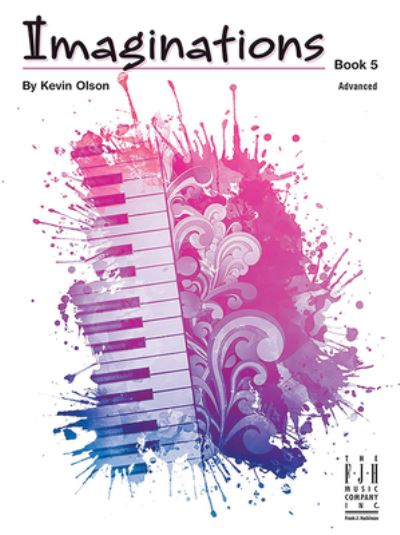 Imaginations, Book 5 - Kevin Olson - Books - Alfred Music - 9781619283039 - March 1, 2023