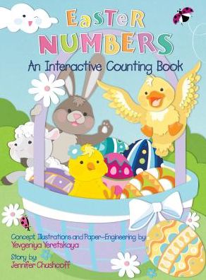 Cover for Jennifer Preston Chushcoff · Easter Numbers: An Interactive Counting Book (Hardcover Book) [Pop edition] (2015)