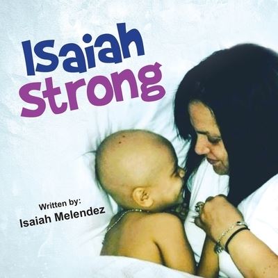 Cover for Isaiah Melendez · Isaiah Strong (Paperback Book) (2019)