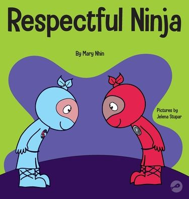 Cover for Mary Nhin · Respectful Ninja (Hardcover Book) (2022)