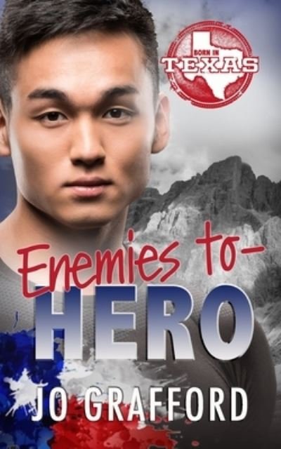 Cover for Jo Grafford · Enemies to Hero (Paperback Book) (2021)