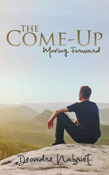 Cover for Deondre Nabriet · The Come-Up (Paperback Book) (2019)