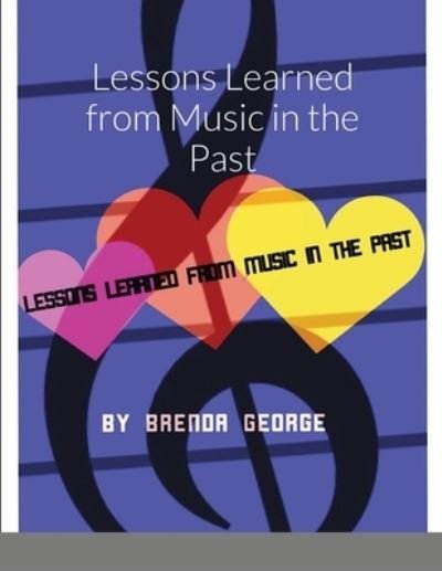 Cover for Brenda George · Lessons Learned from Music in the Past (Pocketbok) (2021)