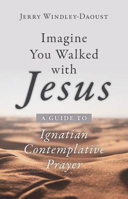 Cover for Jerry Windley-Daoust · Imagine You Walked with Jesus (Paperback Book) (2021)