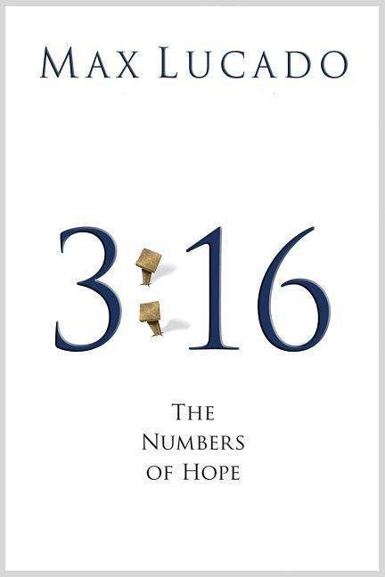 Cover for Max Lucado · 3:16: The Numbers of Hope (Pack of 25) (Paperback Bog) (2007)