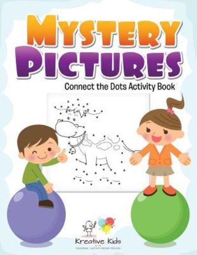 Cover for Kreative Kids · Mystery Pictures (Paperback Book) (2016)