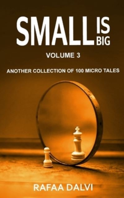 Cover for Rafaa Dalvi · Small is Big - Volume 3 (Paperback Book) (2019)