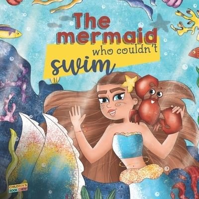 Cover for Cb Crew · The Mermaid Who Couldn't Swim (Paperback Bog) (2019)