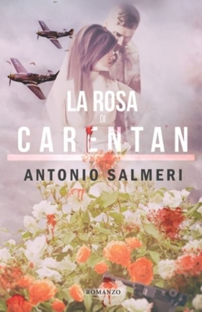 Cover for Antonio Salmeri · Rosa Di Carentan (Book) (2019)