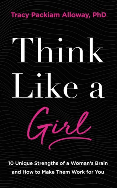 Cover for Tracy Packiam Alloway · Think Like a Girl (CD) (2021)