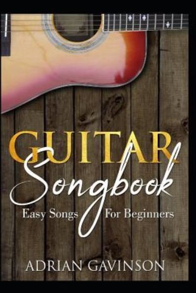 Adrian Gavinson · Guitar Songbook (Paperback Book) (2018)