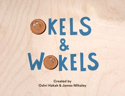 Cover for Oshri Hakak · Okels and Wokels (Book) (2021)