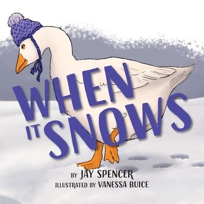 When it Snows - Jay Spencer - Książki - Warren Publishing, Inc - 9781735860039 - 27 października 2020