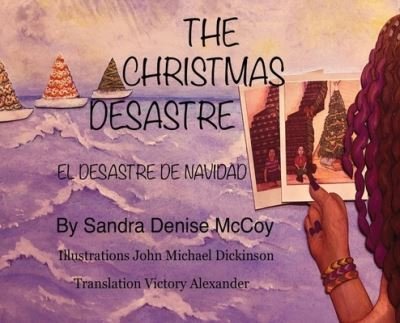 Christmas Disaster - McCoy - Books - McCoy, Sandra - 9781736339039 - December 6, 2022