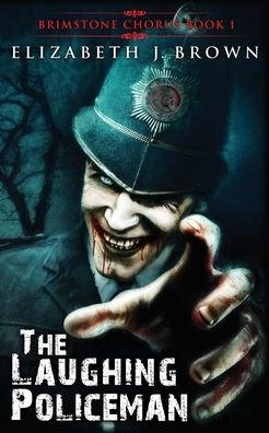 Cover for Elizabeth J. Brown · The Laughing Policeman (Paperback Bog) (2022)