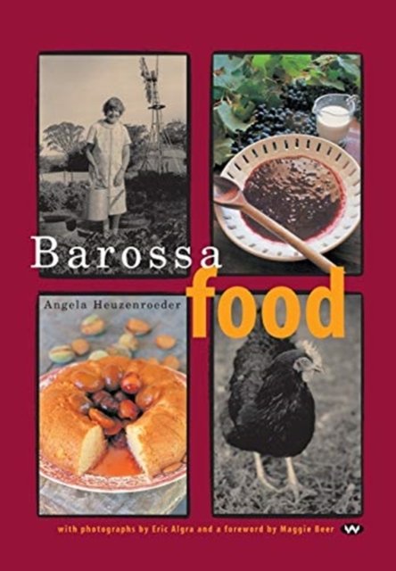 Cover for Angela Heuzenroeder · Barossa Food (Paperback Book) (2020)