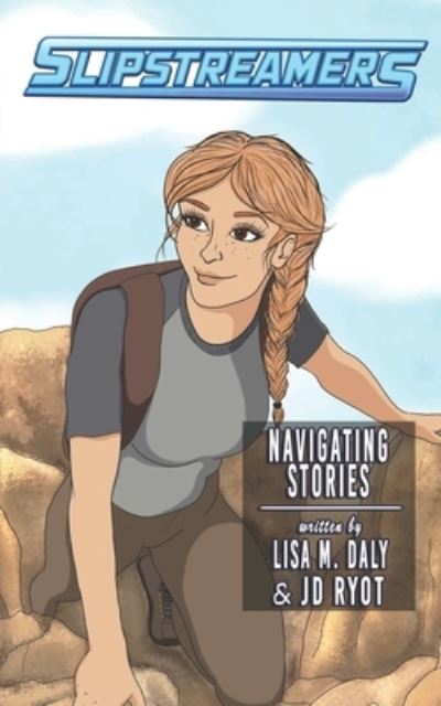 Cover for Lisa M Daly · Navigating Stories (Paperback Book) (2020)