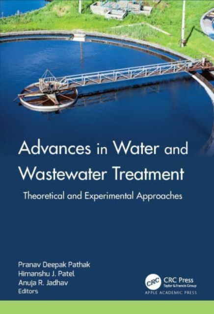 Cover for Advances in Water and Wastewater Treatment: Theoretical and Experimental Approaches (Hardcover Book) (2024)