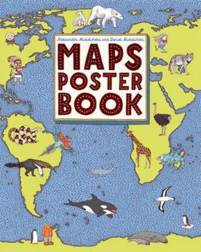 Cover for Mizielinski, Aleksandra and Daniel · Maps Poster Book - Maps (Taschenbuch) (2015)