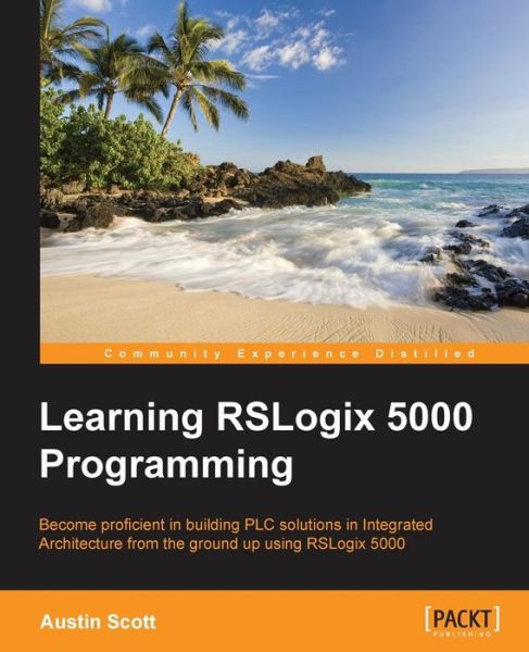 Cover for Austin Scott · Learning RSLogix 5000 Programming (Paperback Book) (2015)