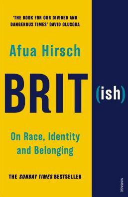 Cover for Afua Hirsch · Brit (ish): On Race, Identity and Belonging (Paperback Book) (2018)