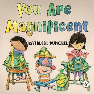 Cover for Kathleen Dunckel · You Are Magnificent (Paperback Book) (2024)