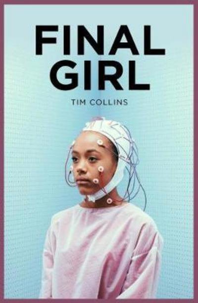 Final Girl - YA READS II - Tim Collins - Bøker - Badger Publishing - 9781788372039 - 1. september 2017