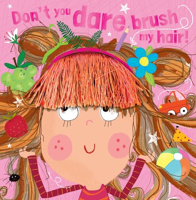 Cover for Make Believe Ideas · Don't You Dare Brush My Hair (Taschenbuch) (2020)
