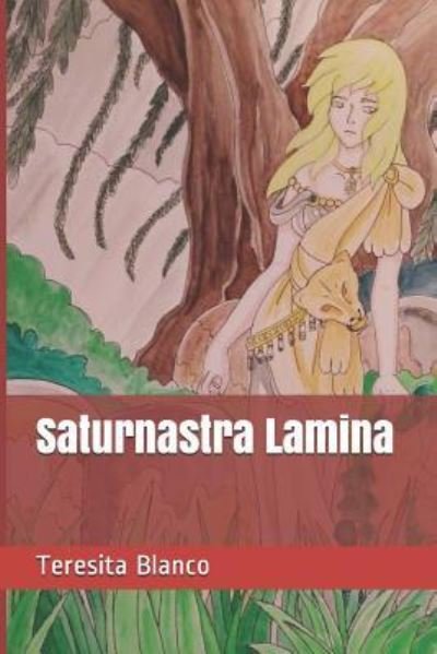 Cover for Teresita Blanco · Saturnastra Lamina (Paperback Book) (2018)