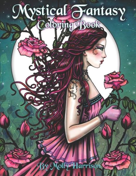 Mystical Fantasy Coloring Book - Molly Harrison - Libros - Independently Published - 9781796221039 - 5 de febrero de 2019