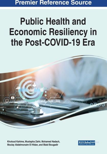 Cover for Kholoud Kahime · Public Health and Economic Resiliency in the Post-COVID-19 Era (Paperback Book) (2021)