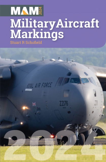 Cover for Stuart Schofield · Military Aircraft Markings 2024 (Paperback Book) (2024)