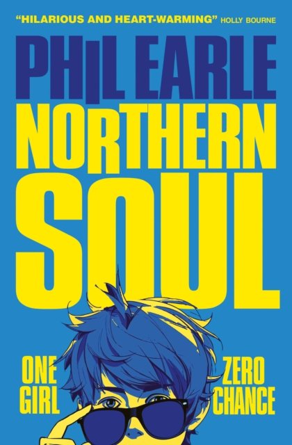 Northern Soul - Phil Earle - Livres - HarperCollins Publishers - 9781800902039 - 4 janvier 2024