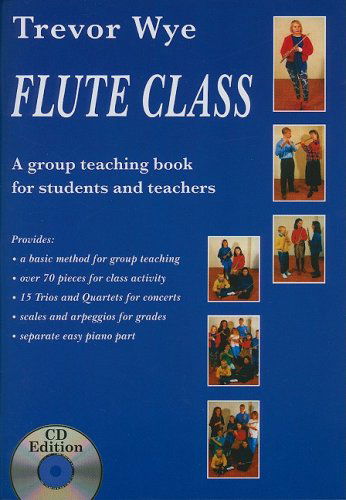 Cover for Trevor Wye · Flute Class - CD Edition (Paperback Book) [Pap / Com edition] (2009)