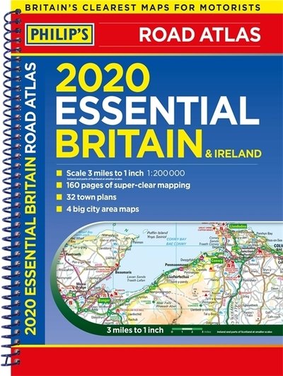 Cover for Philip's Maps · 2020 Philip's Essential Road Atlas Britain and Ireland: (A4 Spiral binding) - Philips Road Atlas (Spiral Book) (2019)
