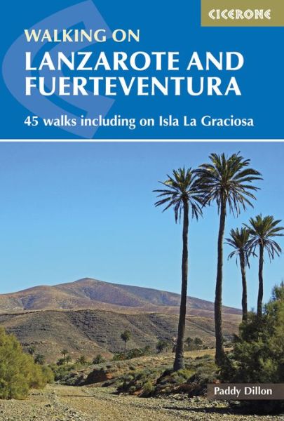 Cover for Paddy Dillon · Walking on Lanzarote and Fuerteventura: Including sections of the GR131 long-distance trail (Paperback Bog) [2 Revised edition] (2019)