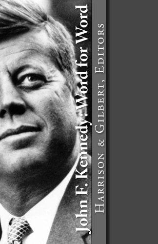 Cover for Steve Gilbert · John F. Kennedy: Word for Word (Paperback Book) (2013)