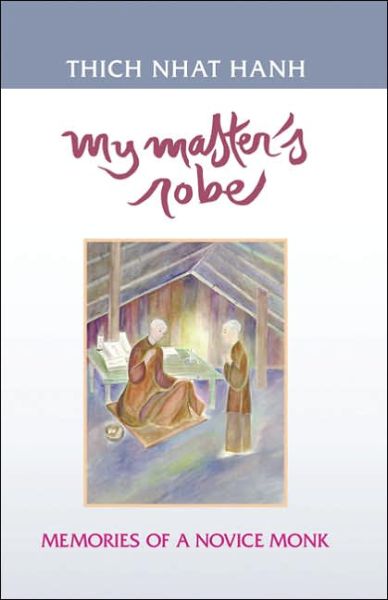 Cover for Thich Nhat Hanh · My Master's Robe (Book) (2005)