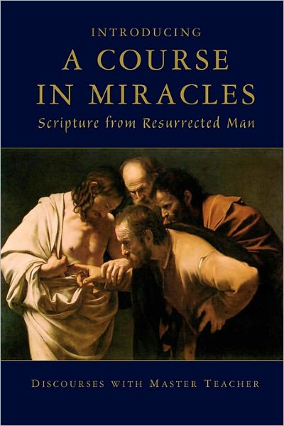 Cover for Master Teacher · Introducing a Course in Miracles: Scripture from Resurrected Man (Paperback Book) (2010)